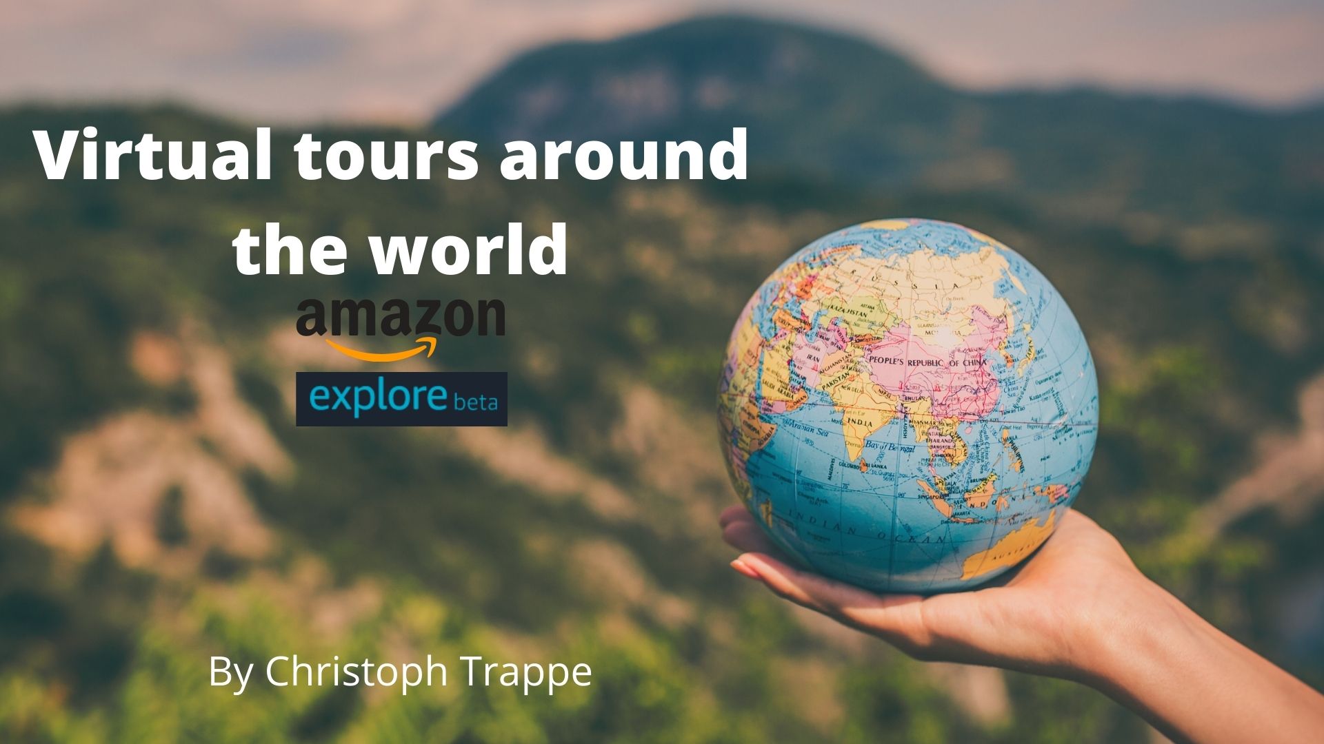 Virtual tours around the world with