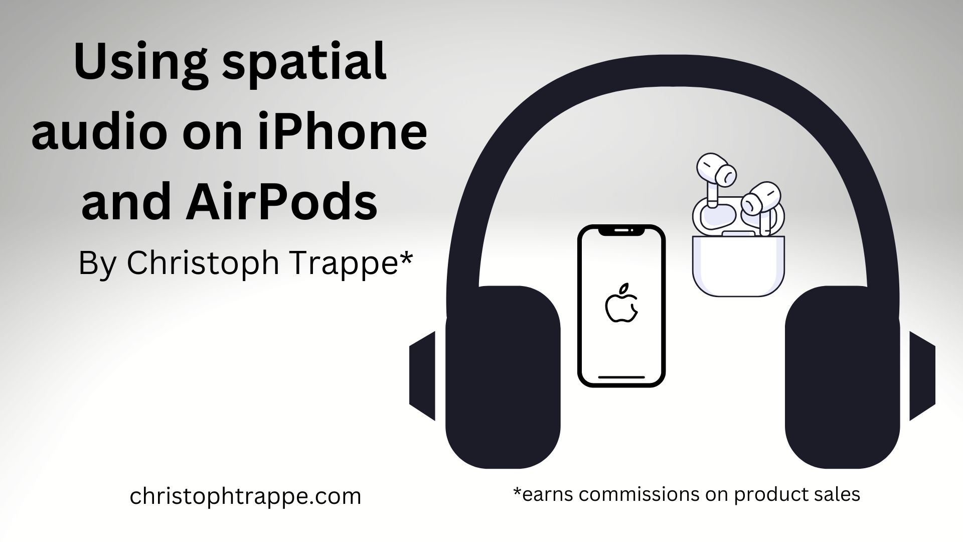 Using spatial audio on iPhone and AirPods
